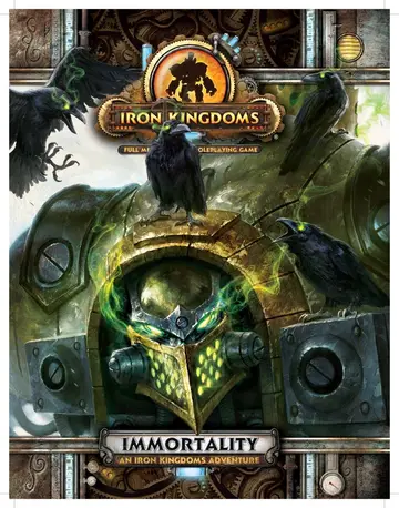 Cover of Immortality - an Iron Kingdoms Adventure