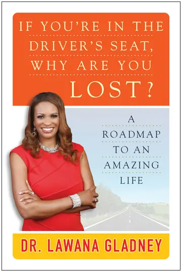 Cover of If You're in the Driver's Seat, Why Are You Lost?