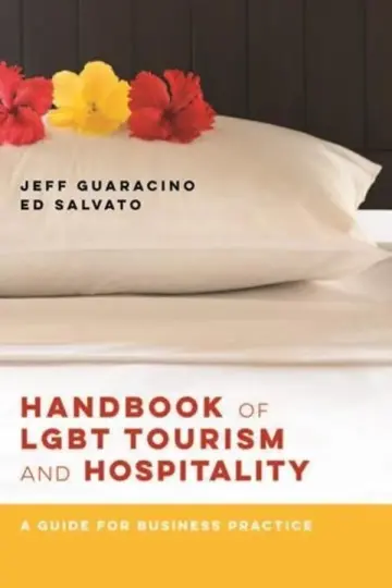 Cover of Handbook of LGBT Tourism and Hospitality