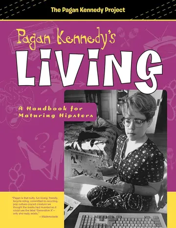 Cover of Pagan Kennedy's Living