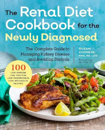 Cover of Renal Diet Cookbook for the Newly Diagnosed