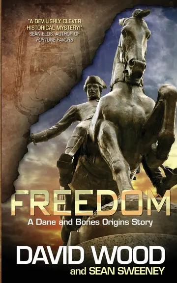 Cover of Freedom- A Dane and Bones Origins Story