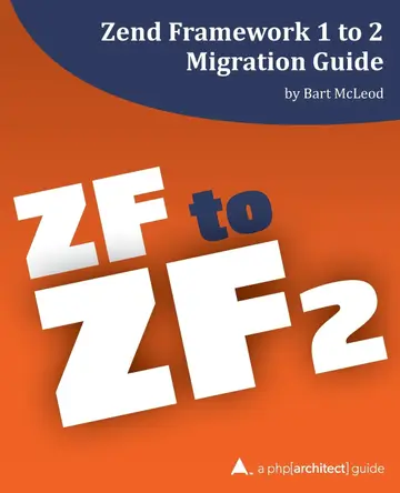 Cover of Zend Framework 1 to 2 Migration Guide