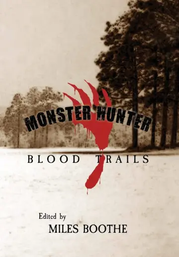 Cover of Monster Hunter Blood Trails