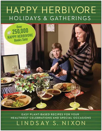 Cover of Happy Herbivore Holidays & Gatherings