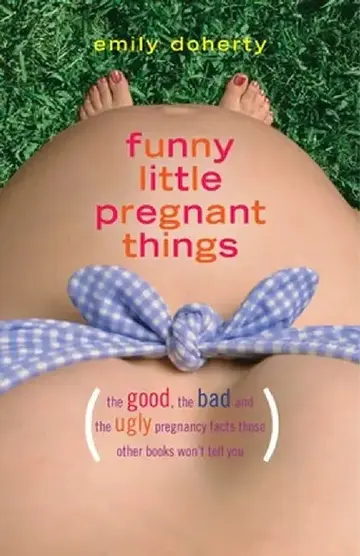 Cover of Funny Little Pregnant Things