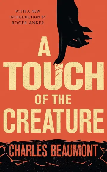 Cover of A Touch of the Creature