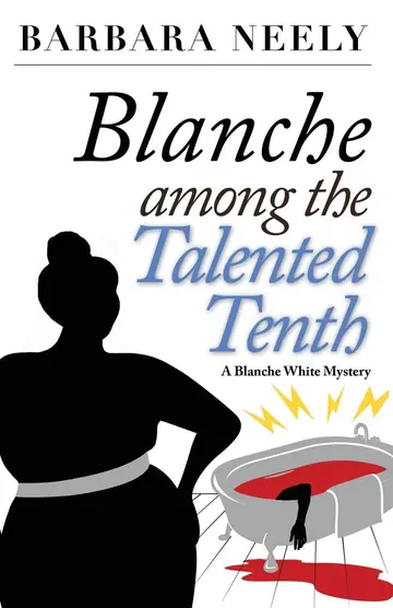 Cover of Blanche Among the Talented Tenth