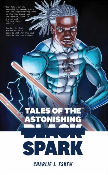 Cover of Tales of the Astonishing Black Spark