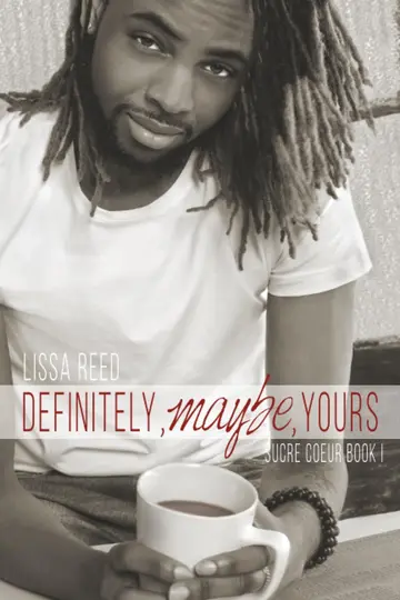 Cover of Definitely, Maybe, Yours
