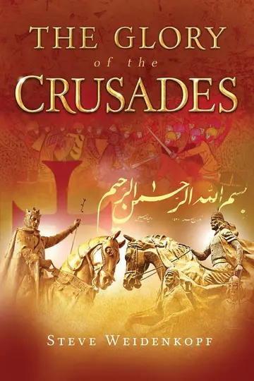 Cover of The Glory of the Crusades