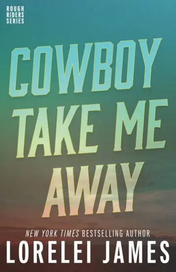 Cover of Cowboy Take Me Away