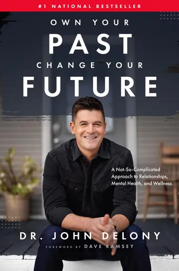 Cover of Own Your Past, Change Your Future