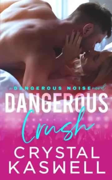 Cover of Dangerous Crush
