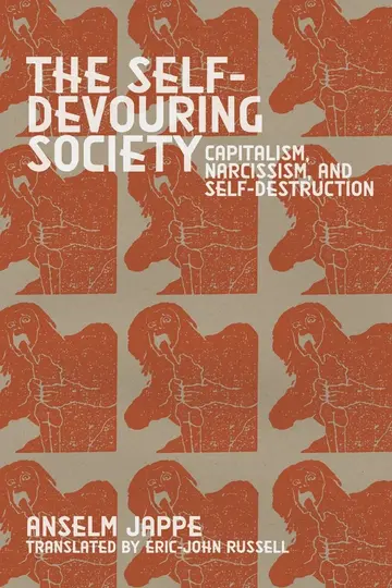 Cover of The Self-Devouring Society