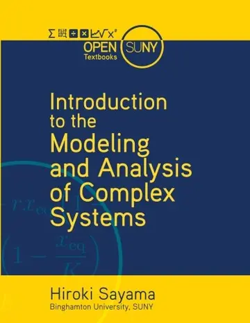 Cover of Introduction to the Modeling and Analysis of Complex Systems