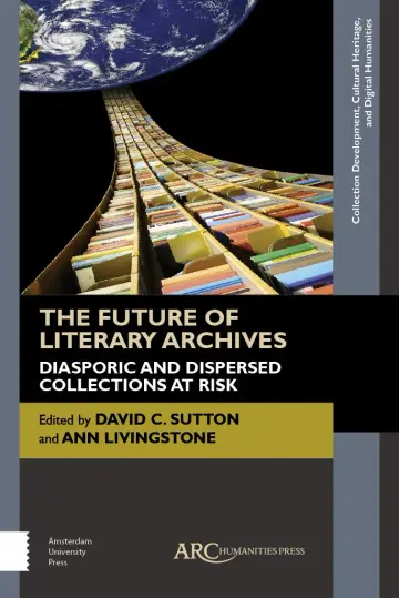 Cover of The Future of Literary Archives