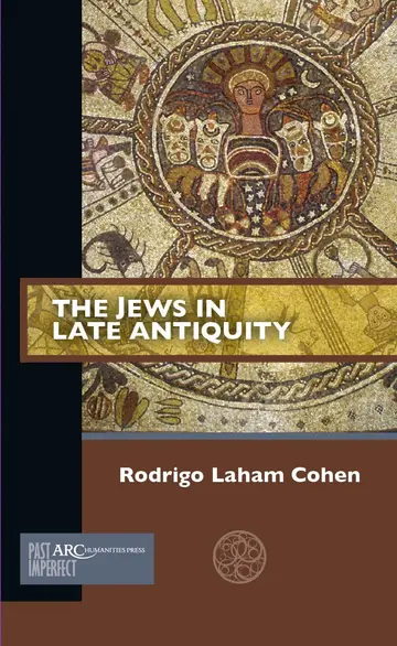 Cover of The Jews in Late Antiquity Book