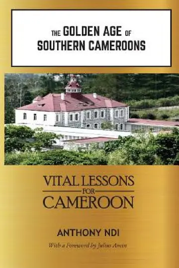 Cover of The Golden Age of Southern Cameroons