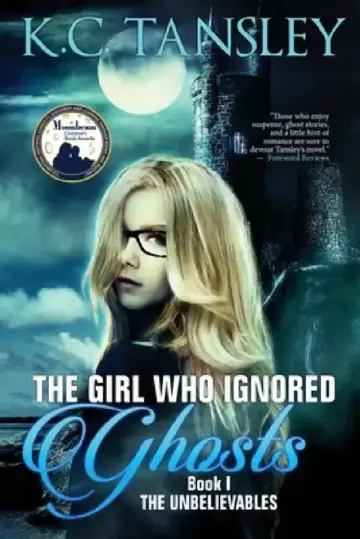 Cover of The Girl Who Ignored Ghosts