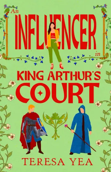Cover of An Influencer in King Arthur's Court