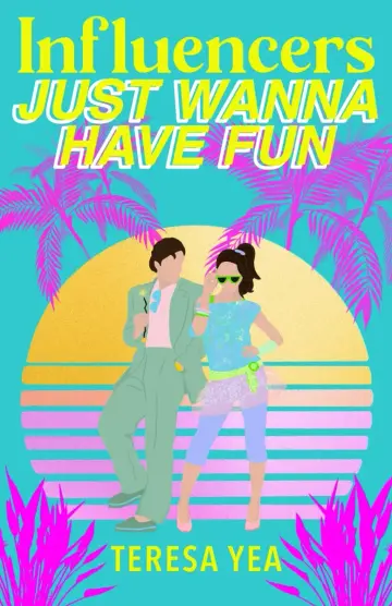 Cover of Influencers Just Wanna Have Fun