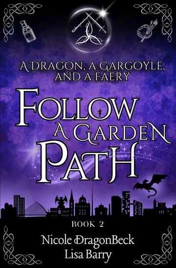 Cover of A Dragon, a Gargoyle, and a Faery Follow A Garden Path