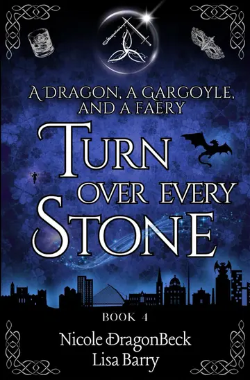 Cover of A Dragon, a Gargoyle, and a Faery Turn Over Every Stone