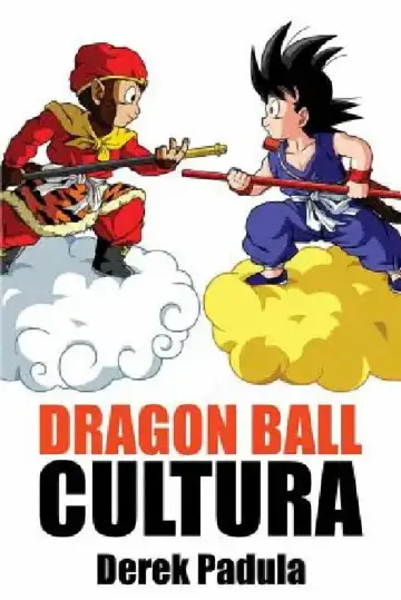 Cover of Dragon Ball Cultura Volumen 1