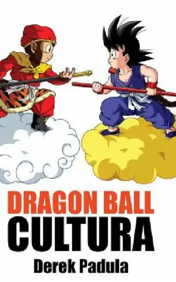 Cover of Dragon Ball Cultura Volumen 1