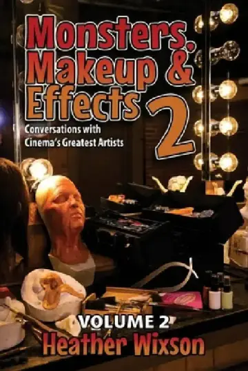 Cover of Monsters, Makeup & Effects 2
