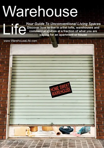 Cover of Warehouse Life - Guide to Unconventional Living Spaces