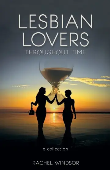 Cover of Lesbian Lovers Through Time Collection
