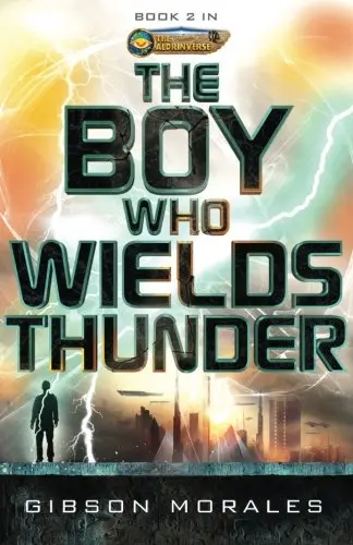 Cover of The Boy Who Wields Thunder