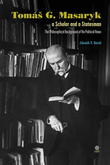 Cover of Tom G. Masaryk a Scholar and a Statesman. the Philosophical Background of His Political Views