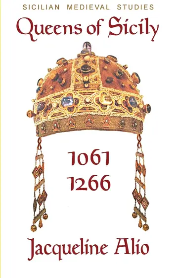 Cover of Queens of Sicily 1061-1266