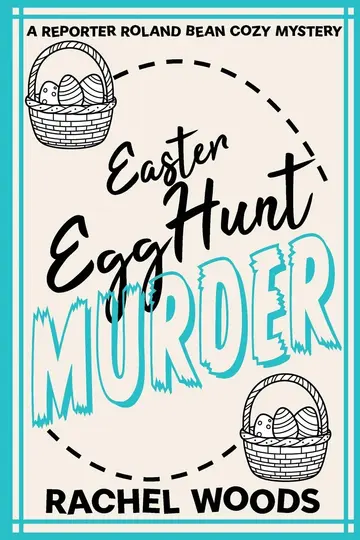 Cover of Easter Egg Hunt Murder