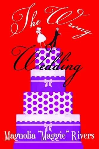 Cover of The Wrong Wedding