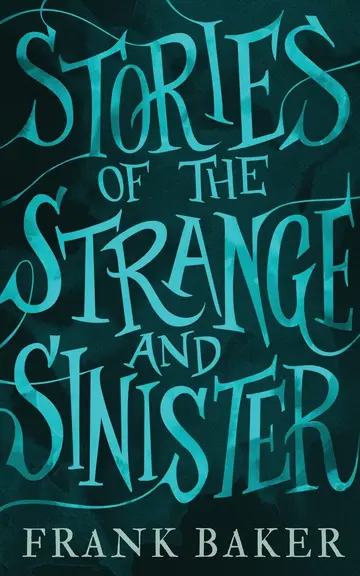 Cover of Stories of the Strange and Sinister