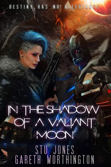 Cover of In the Shadow of a Valiant Moon