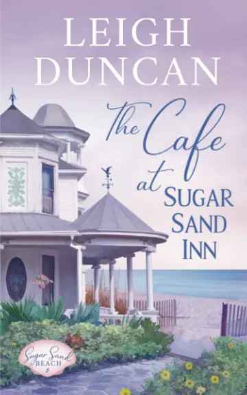 Cover of The Cafe at Sugar Sand Inn