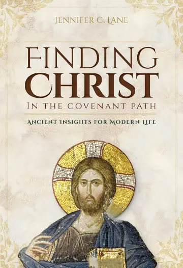 Cover of Finding Christ in the Covenant Path