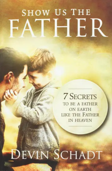 Cover of Show Us the Father