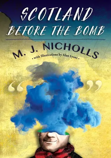 Cover of Scotland Before the Bomb