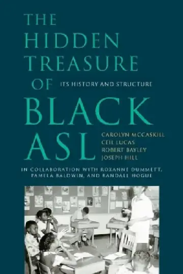 Cover of The Hidden Treasure of Black ASL