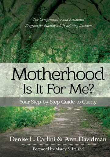 Cover of Motherhood - Is It for Me?