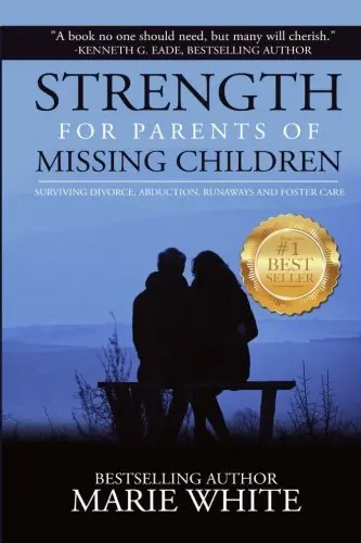 Cover of Strength for Parents of Missing Children