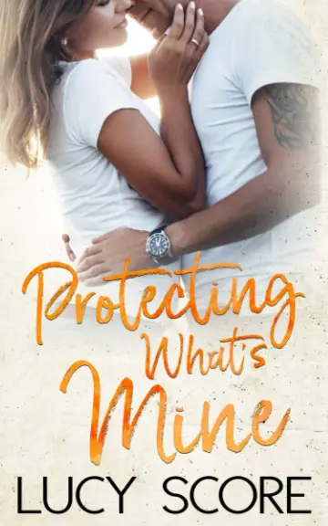 Cover of Protecting What's Mine
