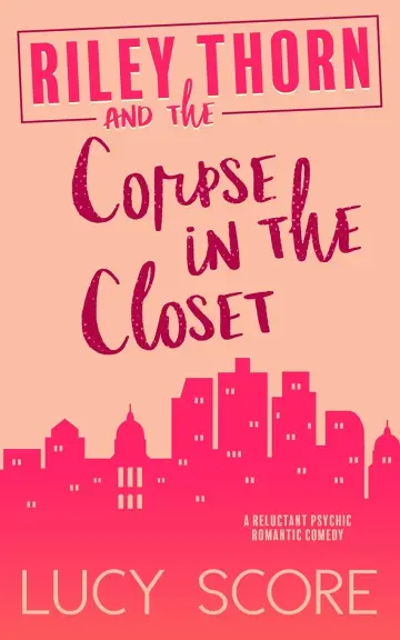 Cover of Riley Thorn and the Corpse in the Closet