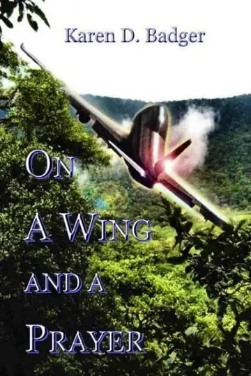 Cover of On a Wing and A Prayer